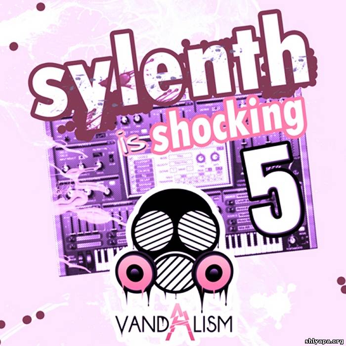 vandalism shocking dubstep 3 for sylenth 1 mac torrent